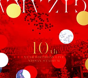 乃木坂46「10th YEAR BIRTHDAY LIVE」Blu-ray＆DVDジャケット写真解禁