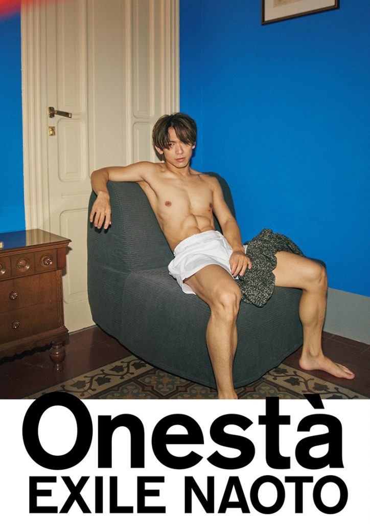『Onesta』EXILE NAOTO(EXILE / 三代目 J SOUL BROTHERS)